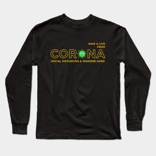 Save A Live From Corona Long Sleeve T-Shirt